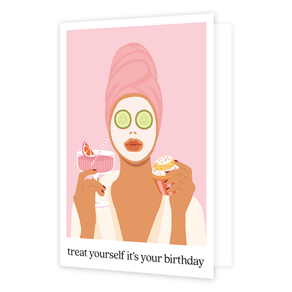 Treat yourself it's your birthday - Formaat: Normaal - Vorm: Staand - Verjaardagskaart - Op deze wenskaart staat een vrouw met een gezichtsmasker op en komkommers op haar ogen, cocktailglas in de ene hand en een cupcake in de andere. Onder de illustratie staat de tekst: "Treat yourself it's your birthday". - Snelwenskaart