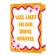 Veel liefs en een dikke knuffel - Formaat: Groot - Vorm: Staand - Vriendschapskaart - Op deze wenskaart staat de tekst: "Veel liefs en een dikke knuffel" op een achtergrond met oranje strepen. - Snelwenskaart