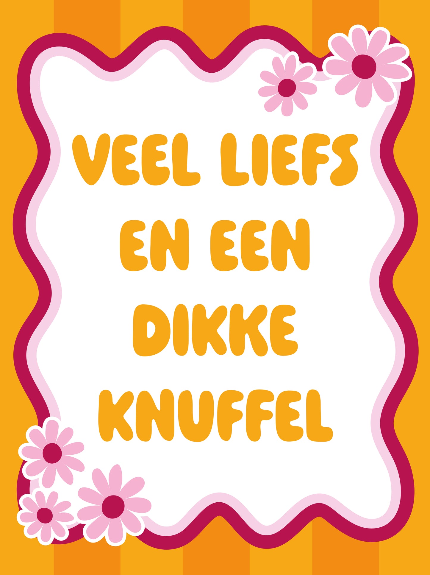 Veel liefs en een dikke knuffel