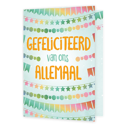 XL Kaart - Gefeliciteerd van ons allemaal - Formaat: Groot - Vorm: Staand - Felicitatiekaart - Op deze wenskaart staan slingers in de kleuren groen, geel, roze en oranje. In het midden staat de tekst: "Gefeliciteerd van ons allemaal". - Snelwenskaart
