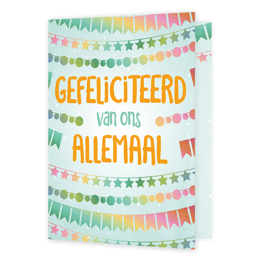 XL Kaart - Gefeliciteerd van ons allemaal - Formaat: Groot - Vorm: Staand - Felicitatiekaart - Op deze wenskaart staan slingers in de kleuren groen, geel, roze en oranje. In het midden staat de tekst: "Gefeliciteerd van ons allemaal". - Snelwenskaart