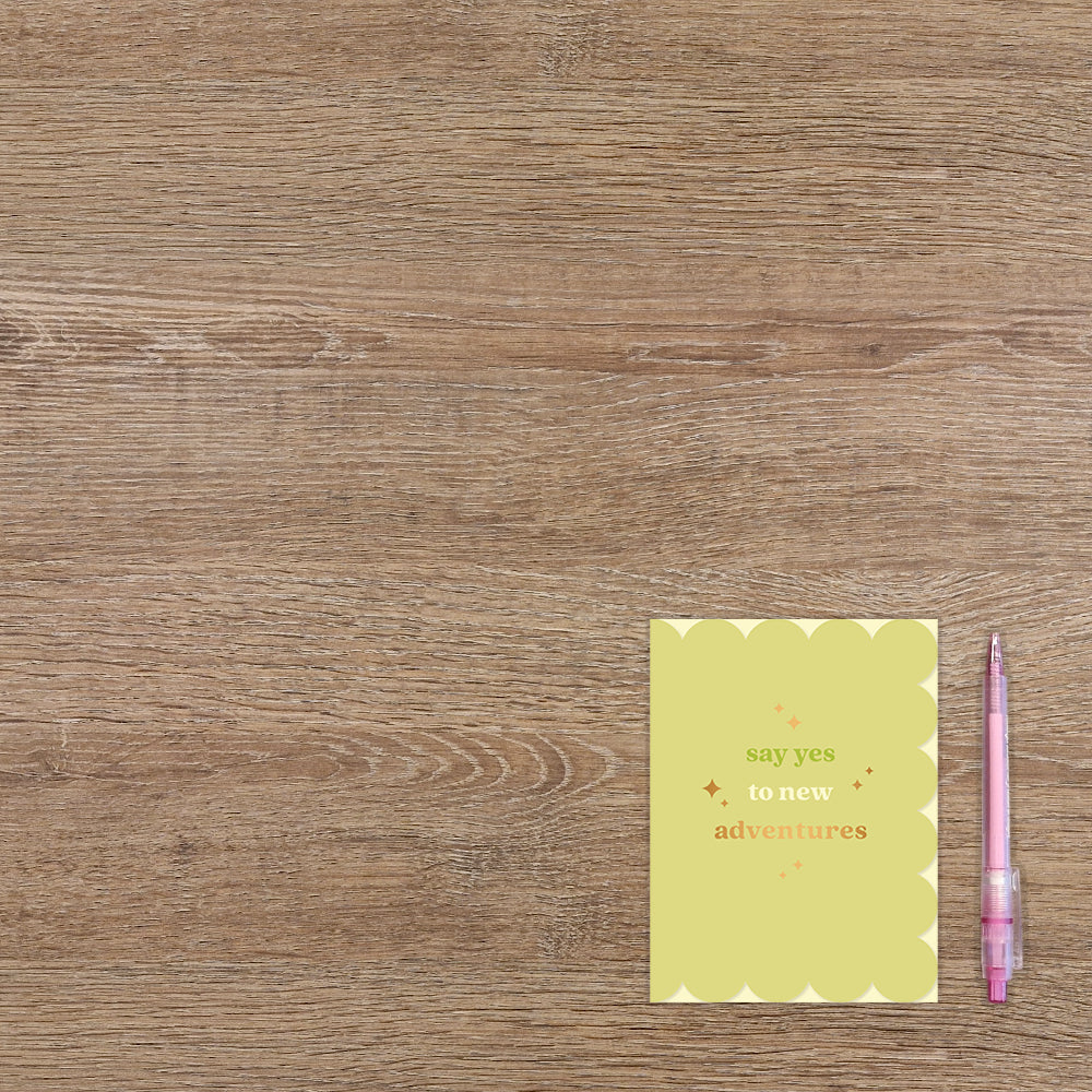 Say yes to new adventures