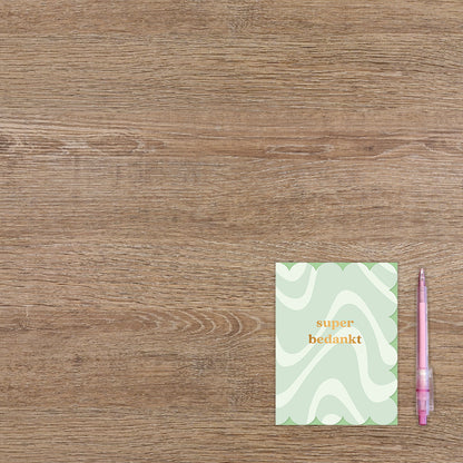 Super bedankt