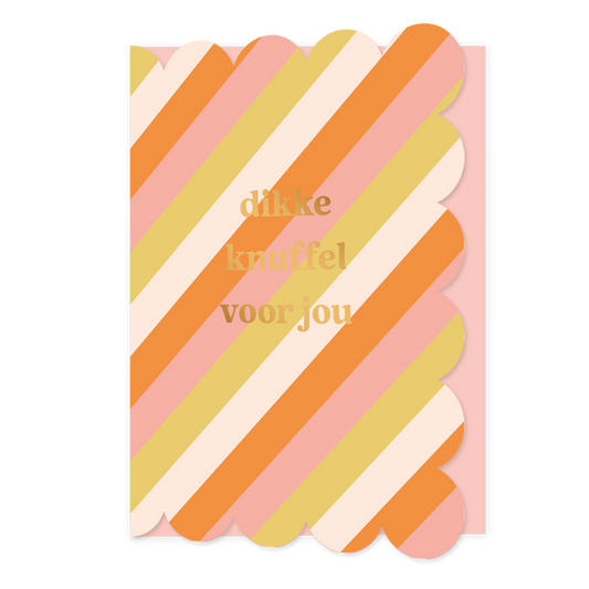 Dikke knuffel voor jou