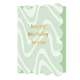Happy birthday to you - Formaat: Standaard - Vorm: Staand - Verjaardagskaart - Op deze wenskaart staan lijnen in de kleuren wit en mintgroen, met in het midden de tekst: "Happy birthday to you". - Snelwenskaart
