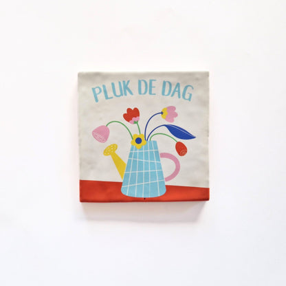 Pluk de dag