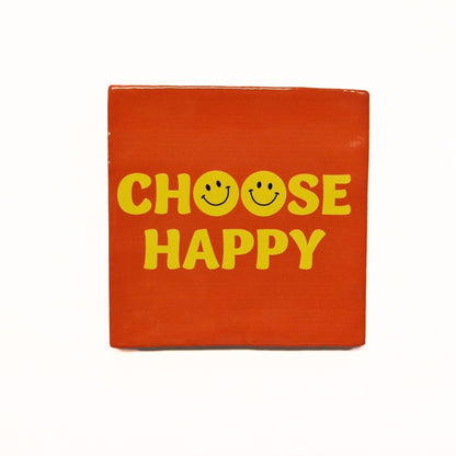 Choose happy