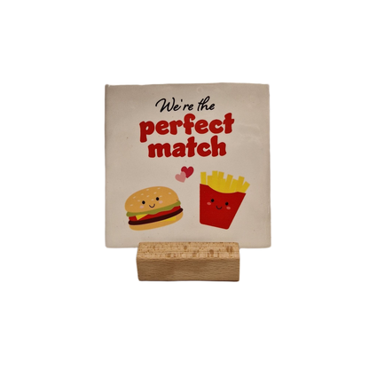 We're the perfect match