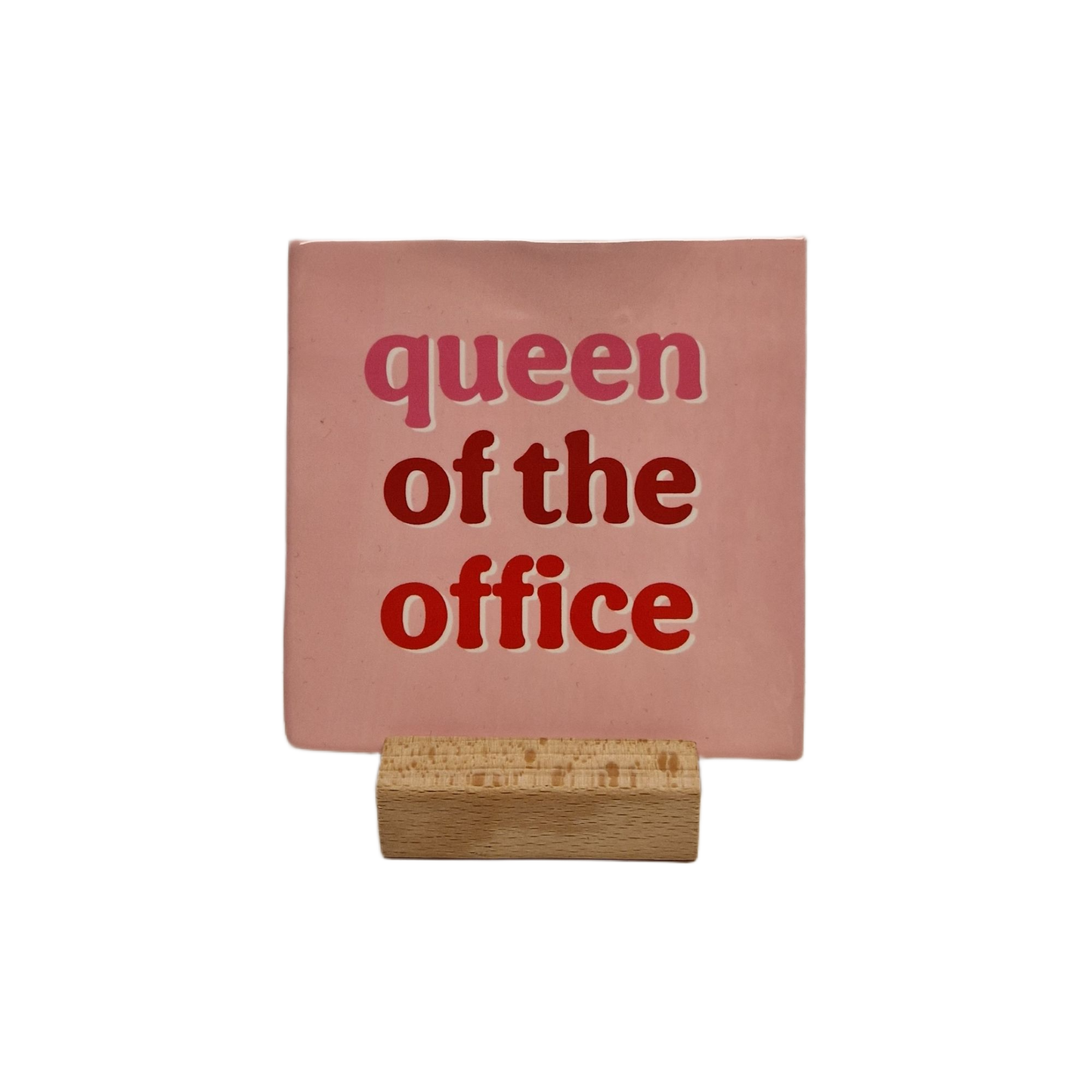 Queen of the office