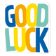 Good luck - Formaat: Standaard - Vorm: Vierkant - Succes kaart - Op deze wenskaart staat de tekst: "Good luck". - Snelwenskaart