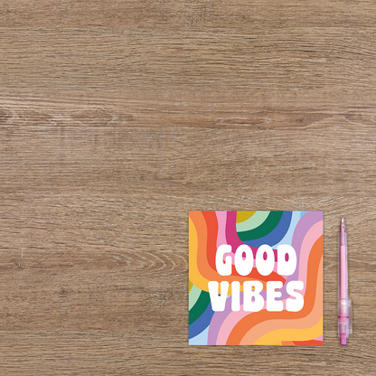 Good vibes