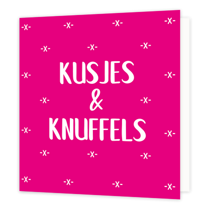 Kusjes & knuffels