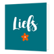 Liefs - Formaat: Standaard - Vorm: Vierkant - Vriendschapskaart - Op deze wenskaart staat de tekst: "Liefs" met daaonder een bloemetje. - Snelwenskaart