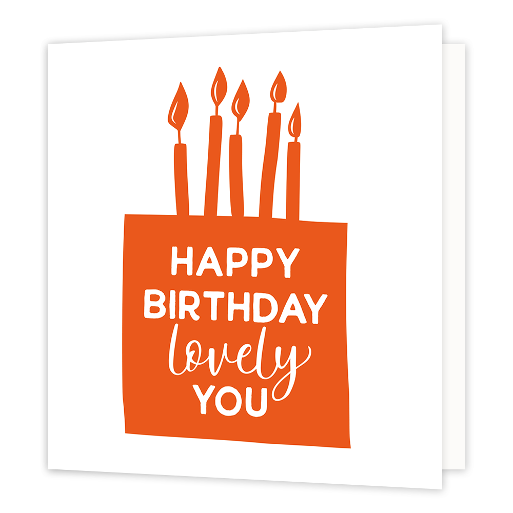 Happy birthday lovely you