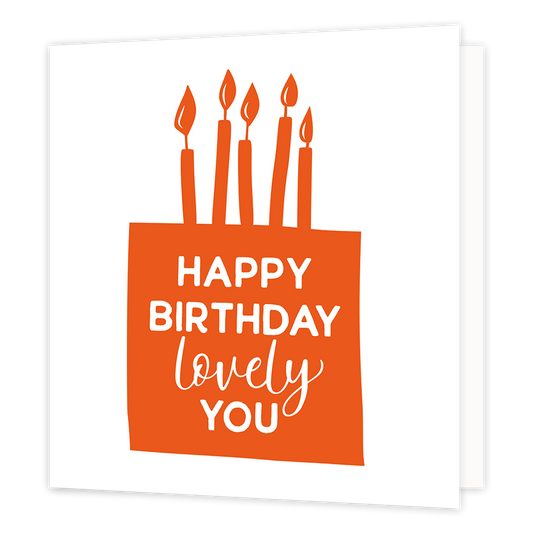 Happy birthday lovely you