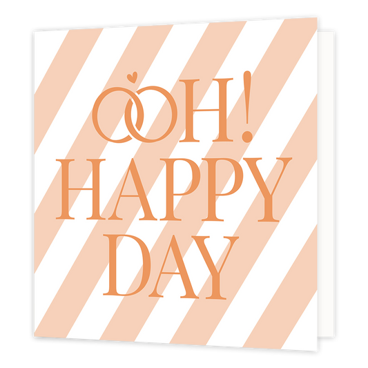Ooh happy day - Formaat: Standaard - Vorm: Vierkant - Huwelijkskaart - Op deze wenskaart is een achtergrond te zien met diagonale witte en perzikroze strepen. Centraal op de kaart staat in grote, perzikroze hoofdletters de tekst "OH! HAPPY DAY". Boven het woord "OH!" zijn twee ineengestrengelde trouwringen afgebeeld, bekroond met een klein hartje. - Snelwenskaart