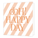 Ooh happy day - Formaat: Standaard - Vorm: Vierkant - Huwelijkskaart - Op deze wenskaart is een achtergrond te zien met diagonale witte en perzikroze strepen. Centraal op de kaart staat in grote, perzikroze hoofdletters de tekst "OH! HAPPY DAY". Boven het woord "OH!" zijn twee ineengestrengelde trouwringen afgebeeld, bekroond met een klein hartje. - Snelwenskaart