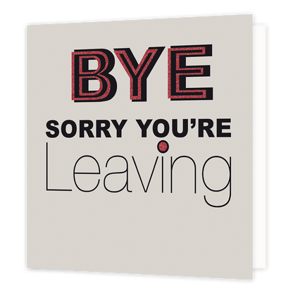 XL kaart - Bye, sorry you're leaving