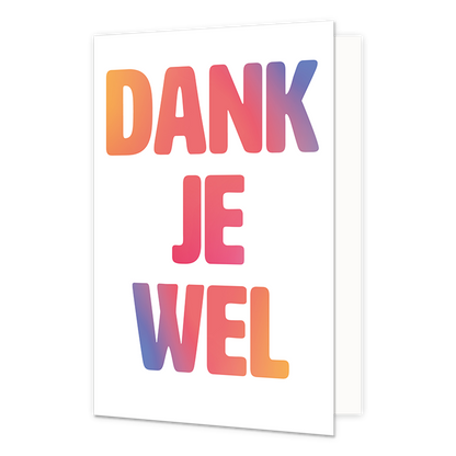 Dank je wel - Formaat: Normaal - Vorm: Staand - Bedankkaart - Op deze wenskaart staat de tekst: "Dank je wel". - Snelwenskaart