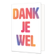Dank je wel - Formaat: Standaard - Vorm: Staand - Bedankkaart - Op deze wenskaart staat de tekst: "Dank je wel". - Snelwenskaart