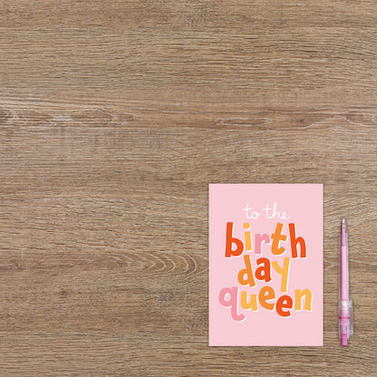 To the birthday queen