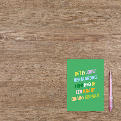 Het is jouw verjaardag