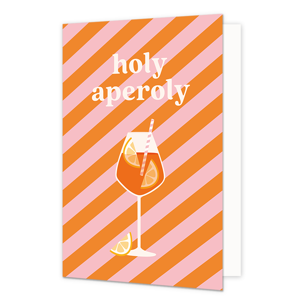 Holy aperoly - Formaat: Standaard - Vorm: Staand - Felicitatiekaart - Op deze wenskaart staat een Aperol Spritz met daarboven de tekst: "Holy aperoly". - Snelwenskaart