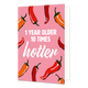 1 Year older 10 times hotter - Formaat: Standaard - Vorm: Staand - Felicitatiekaart - Op deze wenskaart staan meerder pepers met in het midden de tekst: "1 Year older 10 times hotter". - Snelwenskaart