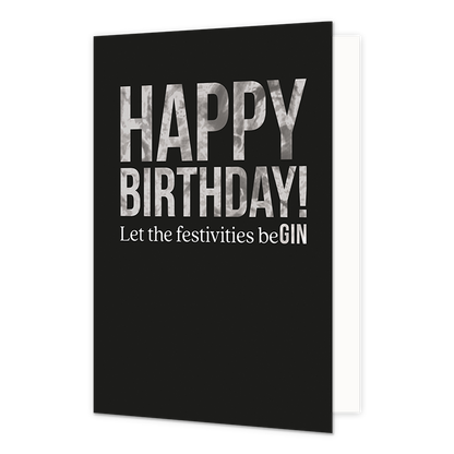 Happy Birthday! - Formaat: Normaal - Vorm: Staand - Verjaardagskaart - Op deze wenskaart staat de tekst: "Happy birthday! Let the festivities beGIN" op een zwarte achtergrond. - Snelwenskaart