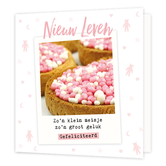 Nieuw leven - Formaat: Normaal - Vorm: Vierkant - Geboortekaart - Op deze wenskaart staat bovenin de tekst "Nieuw Leven" in een roze handgeschreven lettertype. Centraal op de kaart is een afbeelding geplaatst in de stijl van een polaroidfoto, waarop beschuit met roze en witte muisjes te zien is. Onder de foto staat de tekst "Zo'n klein meisje zo'n groot geluk", gevolgd door het woord "Gefeliciteerd" op een roze achtergrondbalk. De witte achtergrond van de kaart is subtiel versierd met kleine roze icoontjes