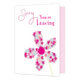 XL kaart - Sorry you're leaving - Formaat: Groot - Vorm: Staand - Afscheidskaart - Op deze wenskaart staat een grote roze bloem met daarboven de tekst: "Sorry you're leaving". - Snelwenskaart