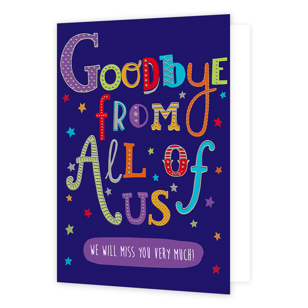 XL kaart - Goodbye from all of us - Formaat: Groot - Vorm: Staand - Afscheidskaart - Op deze wenskaart staat de tekst: "Goodbye from all of us, we will miss you very much!". - Snelwenskaart