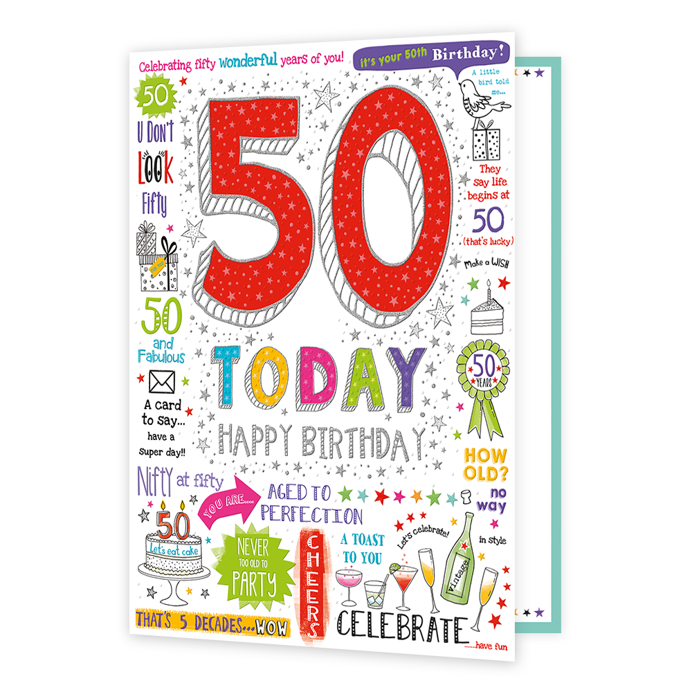 Op deze wenskaart staat in het groot '50 today happy birthday'. Om de tekst heen staan verschillende verjaardag wensen en opmerkingen.