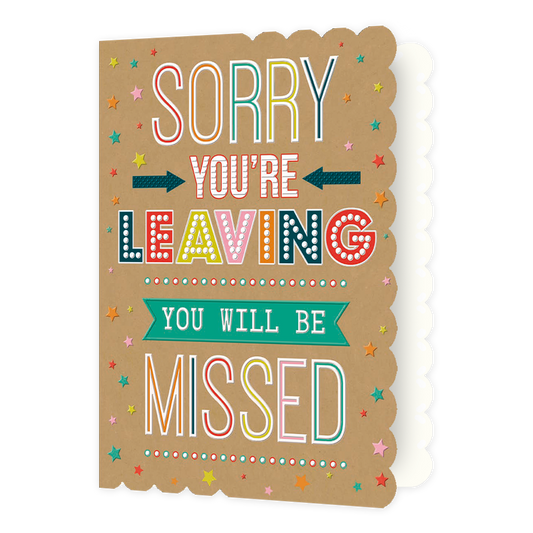 XL kaart - Sorry you're leaving - Formaat: Groot - Vorm: Staand - Afscheidskaart - Op deze wenskaart staat de tekst: "Sorry you're leaving you will be missed!". - Snelwenskaart