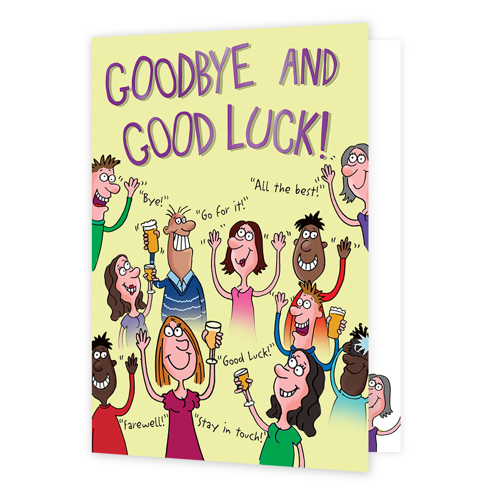 Op deze wenskaart staan verschillende cartoon figuren. Boven de cartoon figuren staat in het paars de tekst 'Goodbye and good luck!'. 