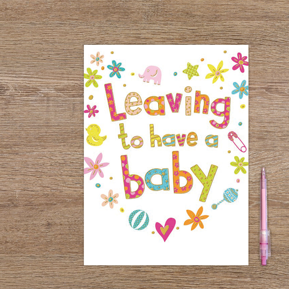 Leaving to have a baby
