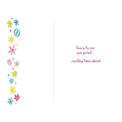De binnenzijde van de wenskaart is bedrukt met een ontwerp passend bij de voorzijde van de kaart en de tekst "Sorry to see you go but... ...exciting times ahead".