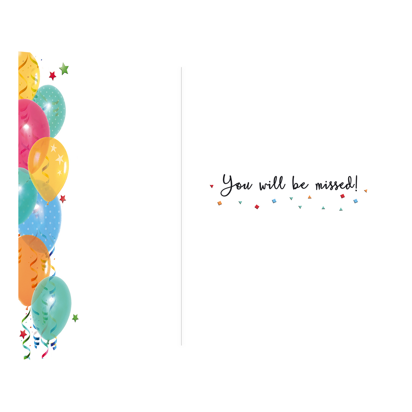 De binnenzijde van de wenskaart is bedrukt met een ontwerp passend bij de voorzijde van de kaart en de tekst "You will be missed!".
