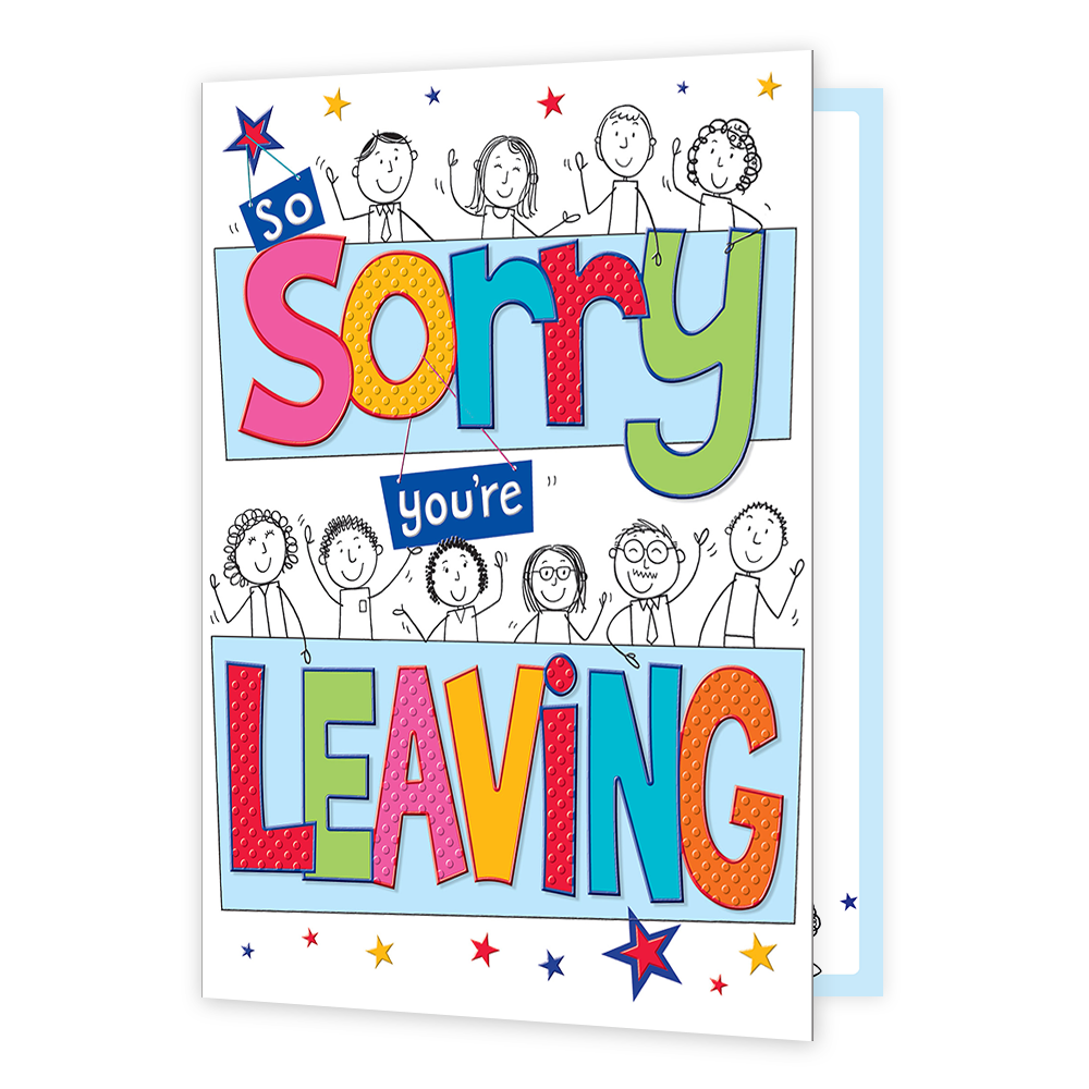 XL kaart - Sorry you're leaving - Formaat: Groot - Vorm: Staand - Afscheidskaart - Op deze wenskaart staat de tekst: "So sorry you're leaving" omringt door getekende mensen. - Snelwenskaart