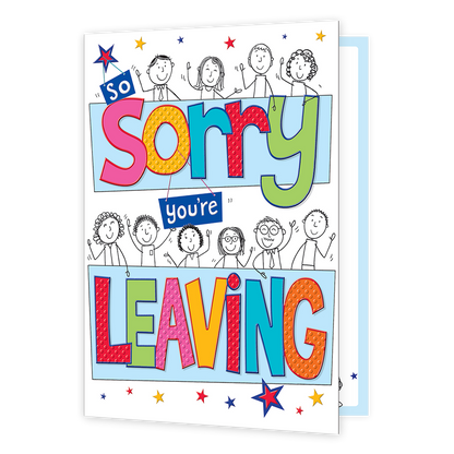 XL kaart - Sorry you're leaving - Formaat: Groot - Vorm: Staand - Afscheidskaart - Op deze wenskaart staat de tekst: "So sorry you're leaving" omringt door getekende mensen. - Snelwenskaart