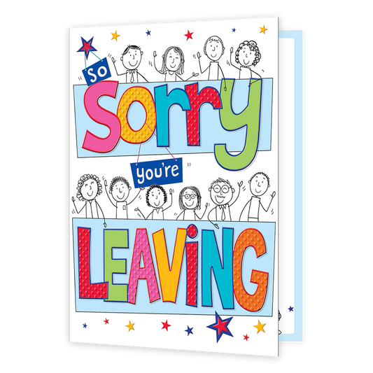 XL kaart - Sorry you're leaving - Formaat: Groot - Vorm: Staand - Afscheidskaart - Op deze wenskaart staat de tekst: "So sorry you're leaving" omringt door getekende mensen. - Snelwenskaart