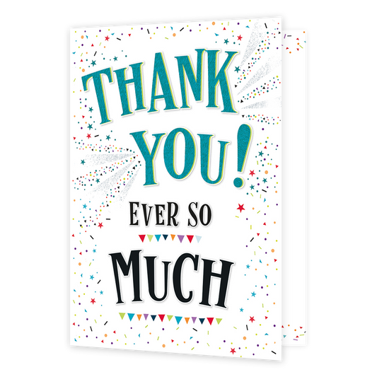XL kaart - Thank you ever so much - Formaat: Groot - Vorm: Staand - Bedankkaart - Op deze wenskaart staat de tekst: "Thank you! Ever so much". - Snelwenskaart
