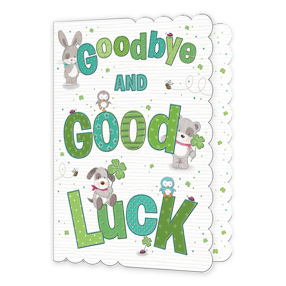 Goodbye and good luck