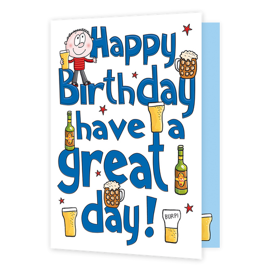 XL kaart - Happy birthday have a great day - Formaat: Groot - Vorm: Staand - Verjaardagskaart - Op deze wenskaart staat de tekst: "Happy birthday have a great day!" omringt door biertjes. - Snelwenskaart