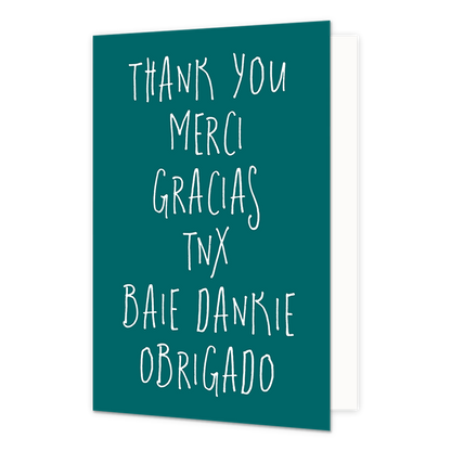 Thank you - Formaat: Normaal - Vorm: Staand - Bedankkaart - Op deze wenskaart staat de tekst: "Thank you merci gracias tnx baie dankie obrigado". - Snelwenskaart
