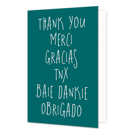 Thank you - Formaat: Normaal - Vorm: Staand - Bedankkaart - Op deze wenskaart staat de tekst: "Thank you merci gracias tnx baie dankie obrigado". - Snelwenskaart