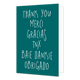 Thank you - Formaat: Standaard - Vorm: Staand - Bedankkaart - Op deze wenskaart staat de tekst: "Thank you merci gracias tnx baie dankie obrigado". - Snelwenskaart