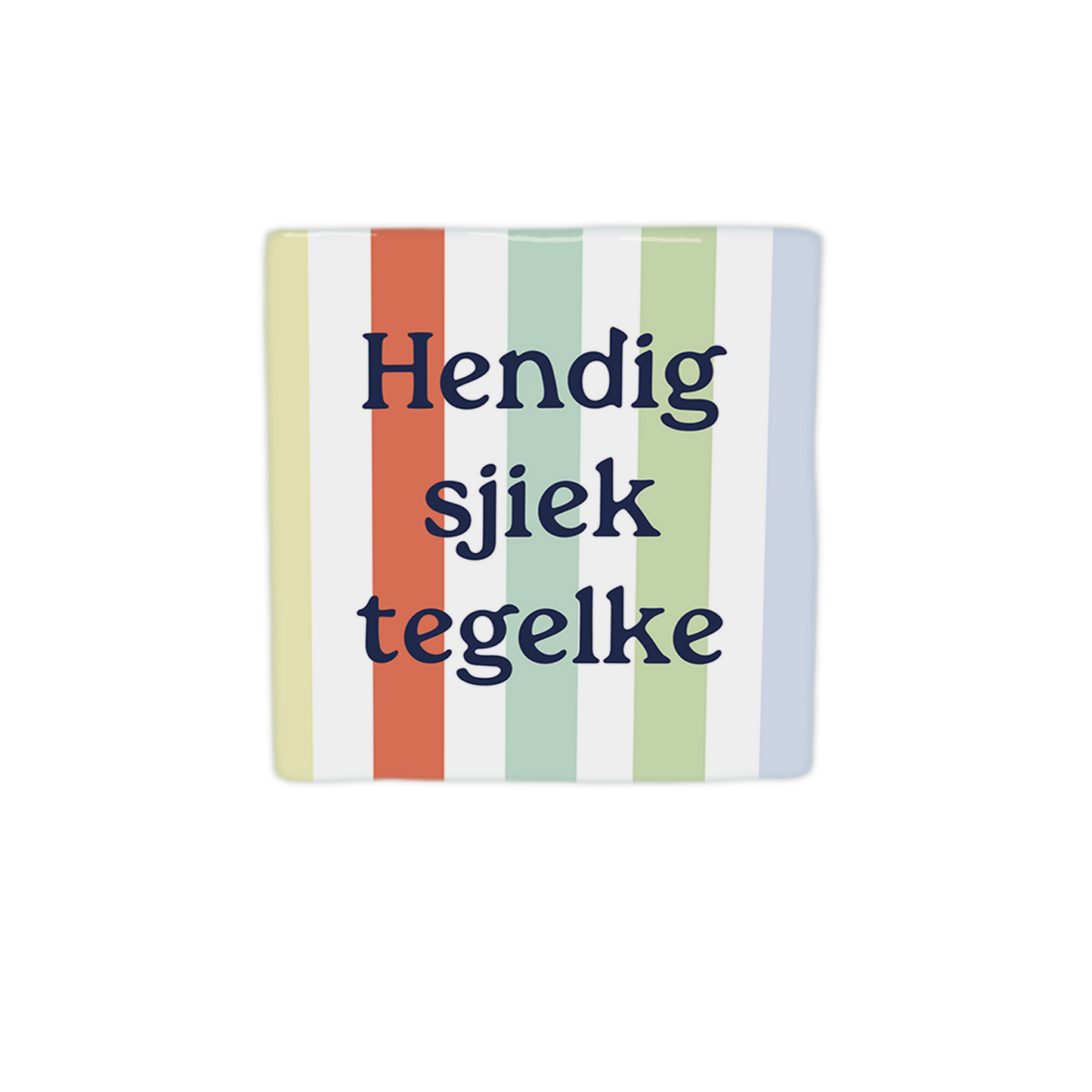 Hendig sjiek tegelke
