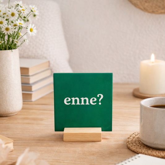 Enne?