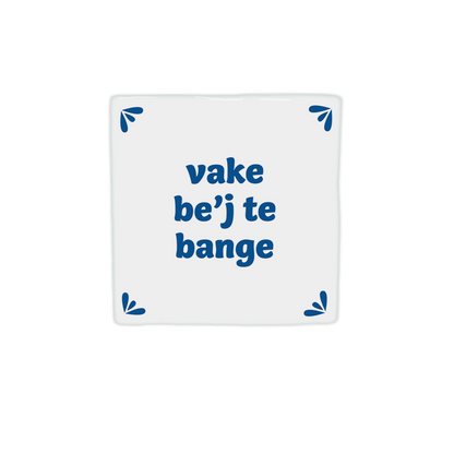 Vake be'j te bange